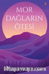 Mor Dağların Ötesi