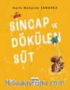Sincap ve Dökülen Süt