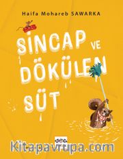 Sincap ve Dökülen Süt