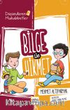Bilge İle Hikmet 2