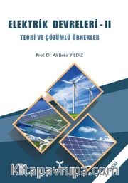 Elektrik Devreleri 2 <br /> Teori ve Çözümlü Örnekler