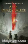 Ayna İmparatorluğu (Dünya Yıkıcı Efsanesi 1)