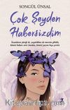 Çok Şeyden Habersizdim