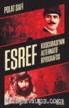 Eşref & Kuşçubaşı’nın Alternatif Biyografisi