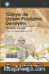 Türkiye'de Ulaşım Planlama Deneyimi & Ankara Örneği