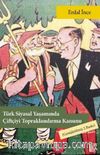 Türk Siyasi Yaşamında Çiftçiyi Topraklandırma Kanunu