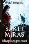 Saklı Miras (Ciltli)