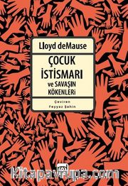 Çocuk İstismarı ve Savaşın Kökenleri