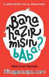 Bana Hazır mısın Baba? & Baba-Çocuk Psikolojisi