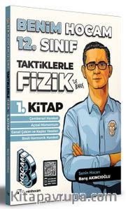 12. Sınıf Taktiklerle Fizik 1. Kitap 