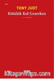 Kötülük Kol Gezerken