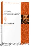 İslam ve Siyasi Durumumuz