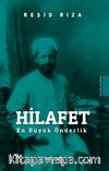 Hilafet & En Büyük Önderlik