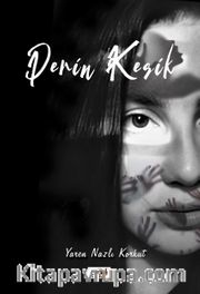 Derin Kesik