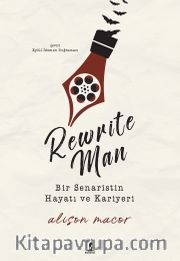 Rewrite Man <br /> Bir Senaristin Hayatı ve Kariyeri