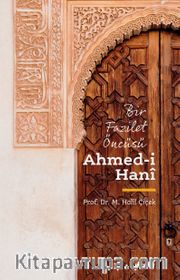 Bir Fazilet Öncüsü Ahmed-ı Hani
