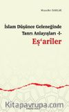 İslam Düşünce Geleneğinde Tanrı Anlayışları 1 / Eş‘ariler
