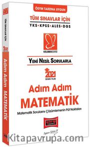 2021 Tüm Sınavlar İçin Yeni Nesil Sorularla Adım Adım Matematik