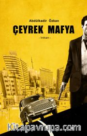 Çeyrek Mafya <br /> İntikam
