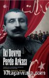 İki Devrin Perde Arkası