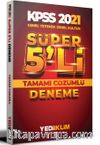 2021 KPSS Genel Yetenek Genel Kültür Tamamı Çözümlü Süper 5'li Deneme