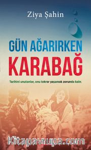 Gün Ağarırken Karabağ