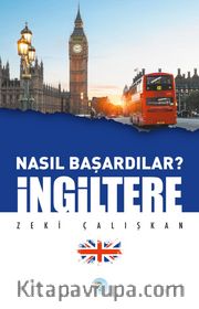 Nasıl Başardılar? İngiltere
