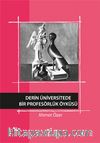 Derin Üniversitede Bir Profesörlük Öyküsü