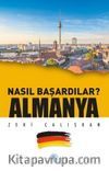 Nasıl Başardılar? Almanya