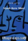 Siyah Kere Mavi