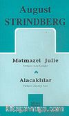 Toplu Oyunları 1 / Matmazel Julie - Alacaklılar