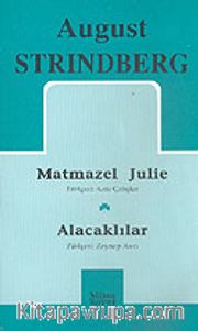 Toplu Oyunları 1 / Matmazel Julie - Alacaklılar