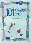 101 Atasözü 101 Öykü