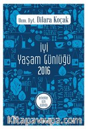 İyi Yaşam Günlüğü 2016 <br /> Erkekler İçin Ajanda