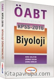 2016 KPSS ÖABT Biyoloji Öğretmenliği Konu Anlatımı - Çözümlü Testler - Çıkmış Sorular