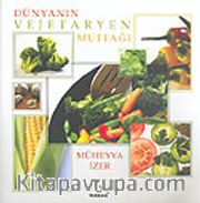 Dünyanın Vejetaryen Mutfağı