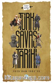Türk Savaş Tarihi (1329-1552)