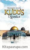 İslam’ın Şehri Kudüs Ajandası (Ciltli)