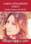 Yarın Günlerden Umut