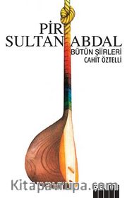Pir Sultan Abdal / Bütün Şiirleri
