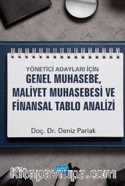 Yönetici Adayları için Genel Muhasebe, Maliyet Muhasebesi ve Finansal Tablo Analizi