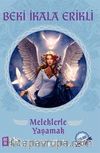 Meleklerle Yaşamak