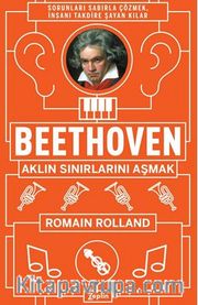 Beethoven : Aklın Sınırlarını Aşmak