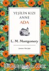 Yeşilin Kızı Anne / Ada