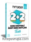 2021 YKS TYT Tarih 2+2 Soru Destekli Özet Ders Notları 