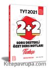 2021 YKS TYT Türkçe 2+2 Soru Destekli Özet Ders Notları 