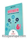 6. Sınıf Matematik Konu Bitirme Kitabı