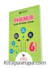 6. Sınıf Fen Bilimleri Konu Bitirme Kitabı