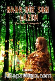 Bana Bir Son Lazım
