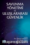 Savunma Yönetimi ve Uluslararası Güvenlik